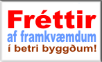 Frttir - gaman a segja fr gum hlutum